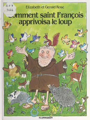 cover image of Comment saint François apprivoisa le loup
